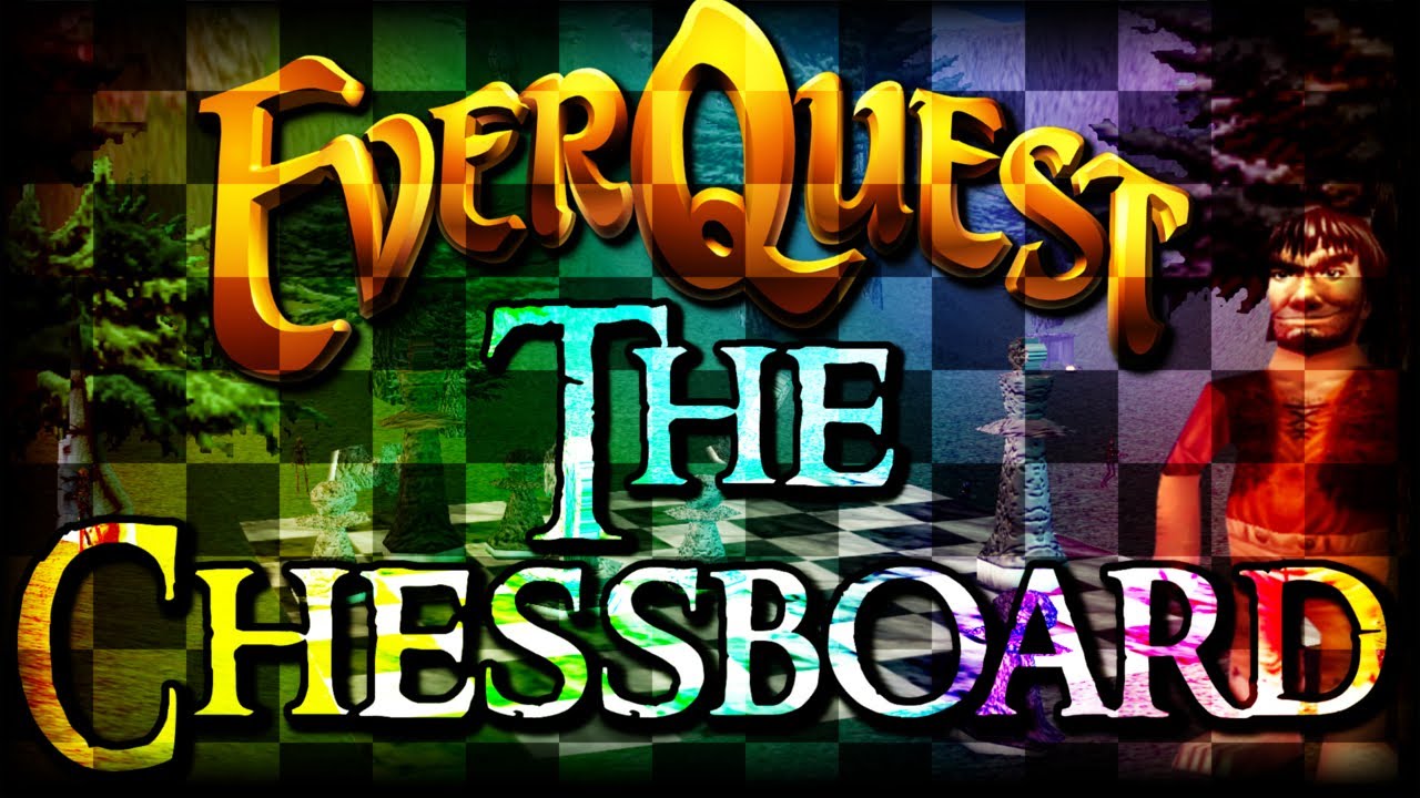 Everquest Mysteries: The Chessboard