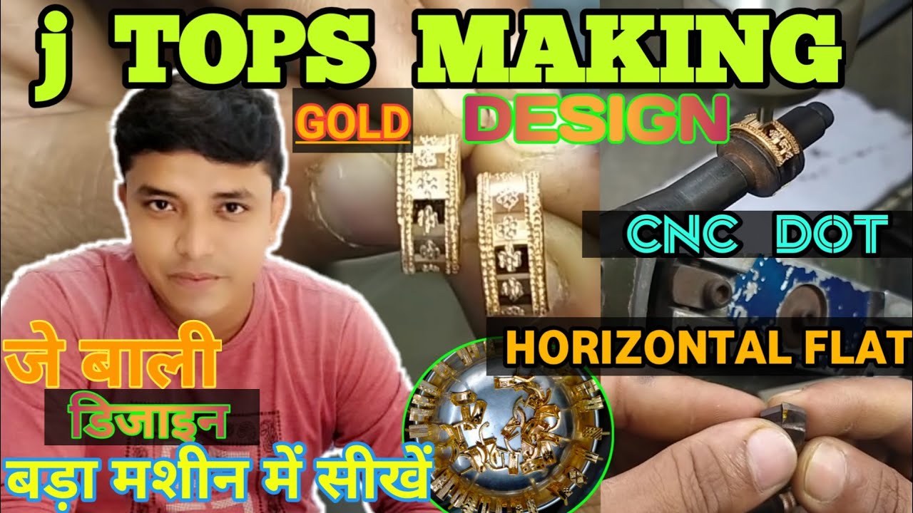 J BALI NEW DESIGN 💫 DOT FLAT• HAP ROUND J TOPS #VERTICAL CNC DOT & #HORIZONTAL FLAT #GOLDMAKING RANA