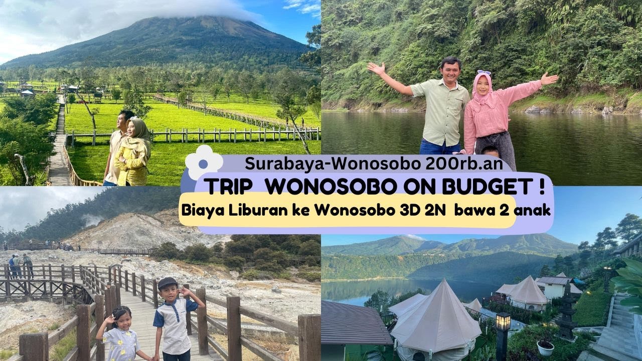 SPILL BUDGET dari Surabaya KE WONOSOBO | Habis Berapa dan Kemana Aja?
