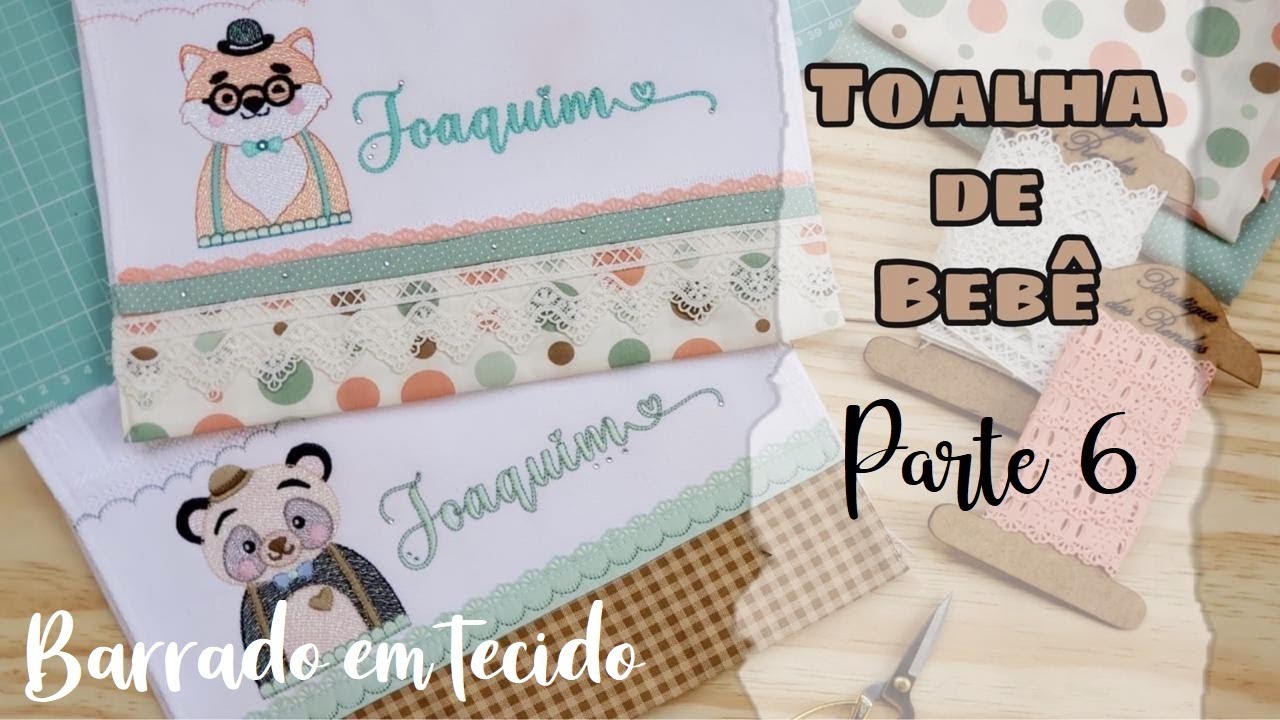TOALHA DE BEBÊ -  BARRADO (PARTE 6)