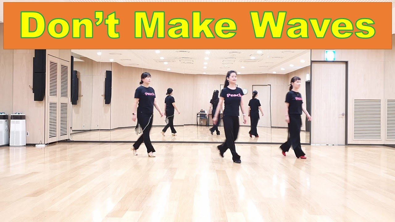 Don't Make Waves Line Dance (Improver Level)