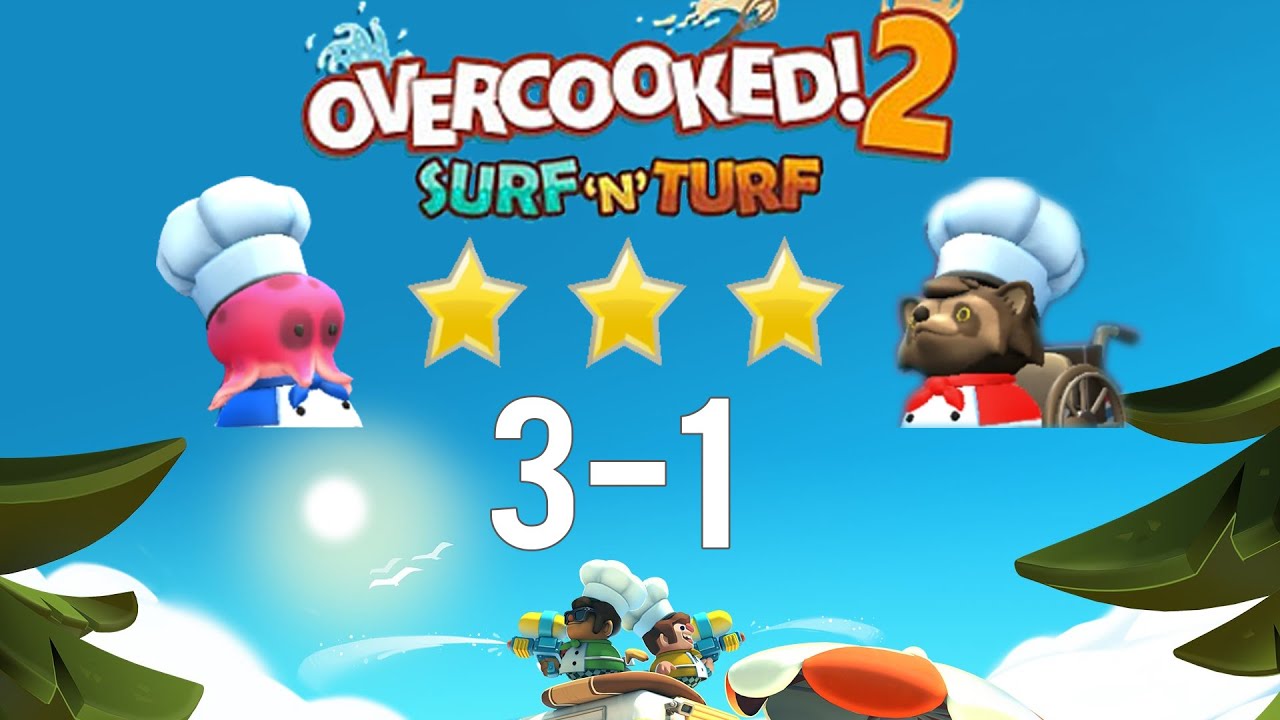 Overcooked! 2 | Surf 'n' Turf 3 Stars ★ | Level 3-1