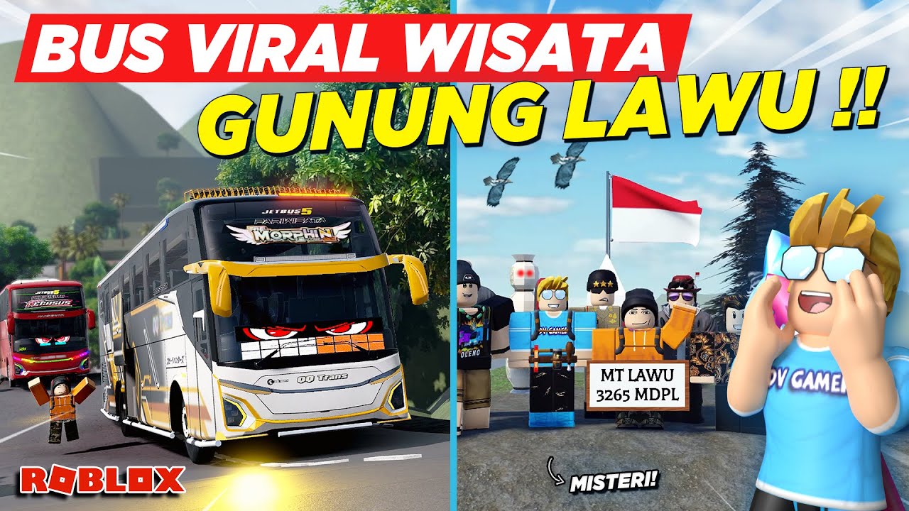 WISATA BUS TELOLET BASURI MODIF VIRAL NEMU MISTERI GUNUNG LAWU !! ROLEPLAY BUS INDONESIA - Roblox