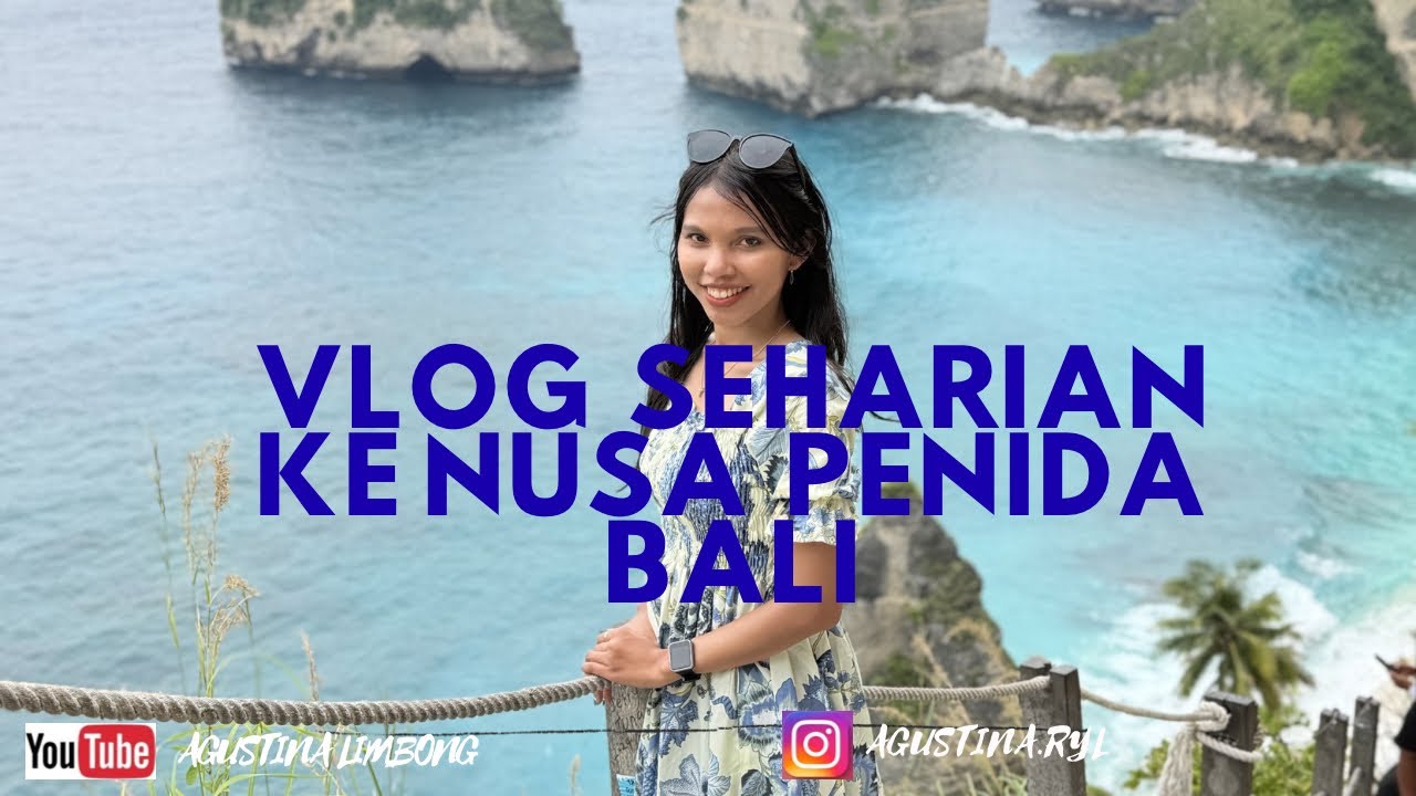 Vlog Seharian Ke Nusa Penida Bali #4