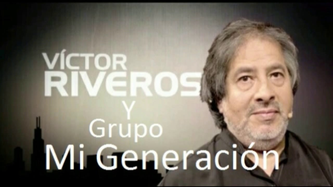 Vi la luz de un nuevo día  Alabanzas Cristianas / Víctor Riveros y Grupo Mi Generación - Full álbum