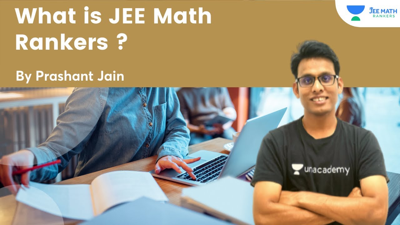 What is JEE Math Rankers? | Prashant Jain
