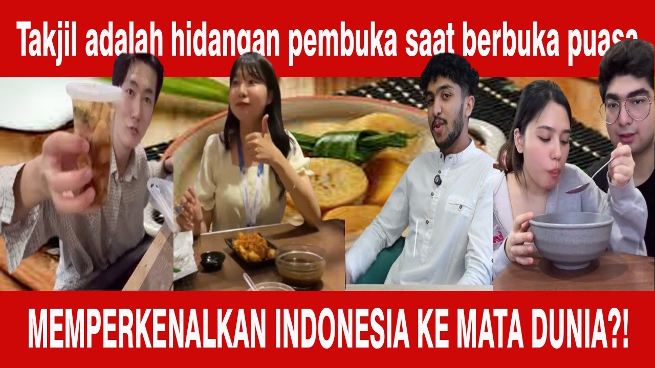 Bule Riview Aneka Macam Takjil di Indonesia?!