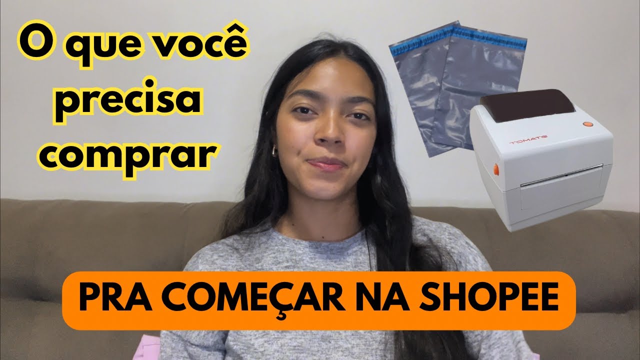 TUDO QUE VOCÊ PRECISA PARA COMEÇAR A VENDER NA SHOPEE/ Materiais necessários 