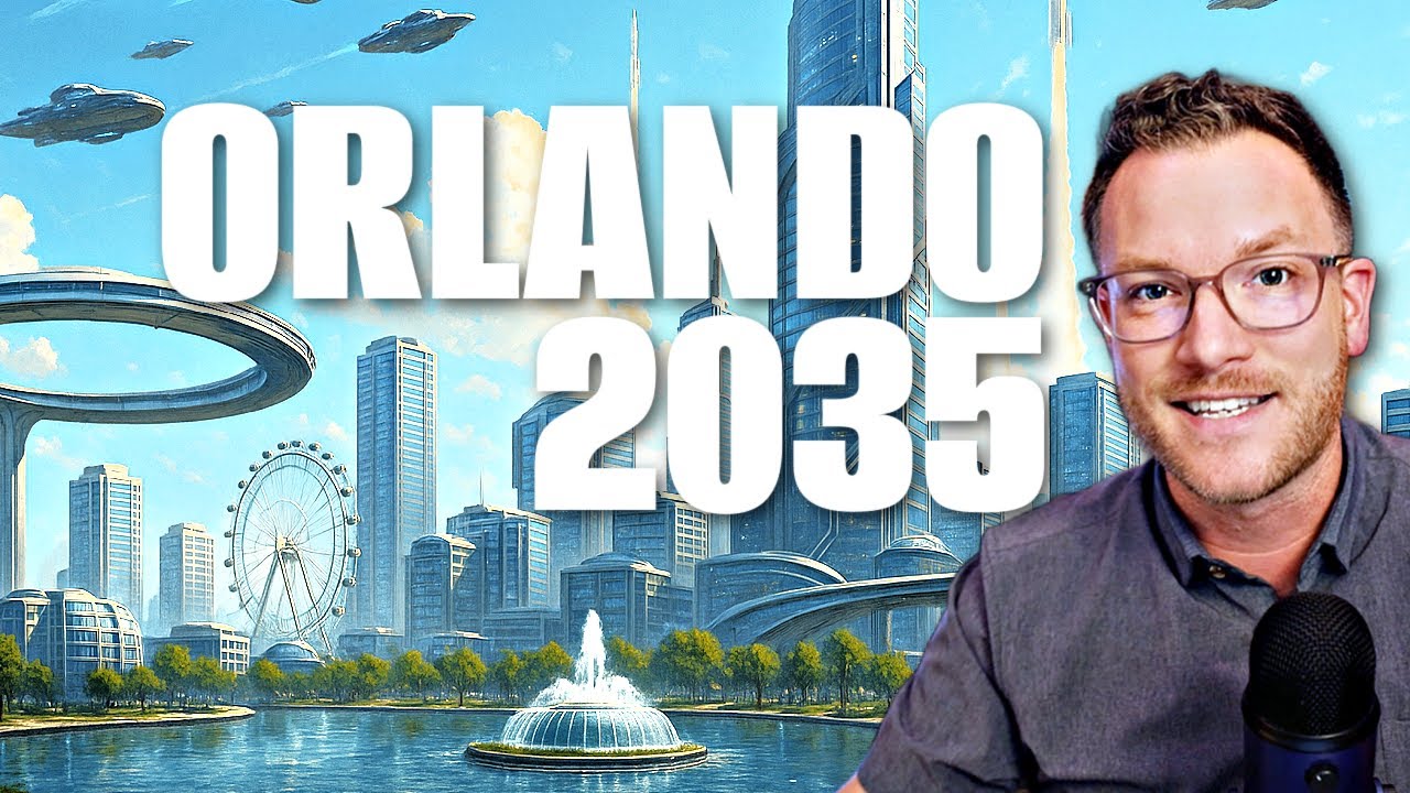 5 Reasons Why Orlando Will Thrive Over The Next 10 Years