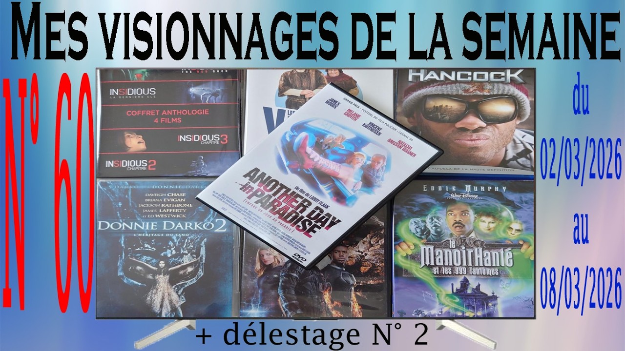 Mets visionnage de la semaine N° 60 + délestage N° 2