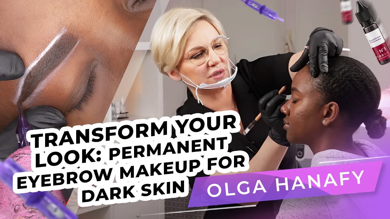 Training in permanent eyebrow makeup on dark skin | Мaster PMU Olga Hanafy