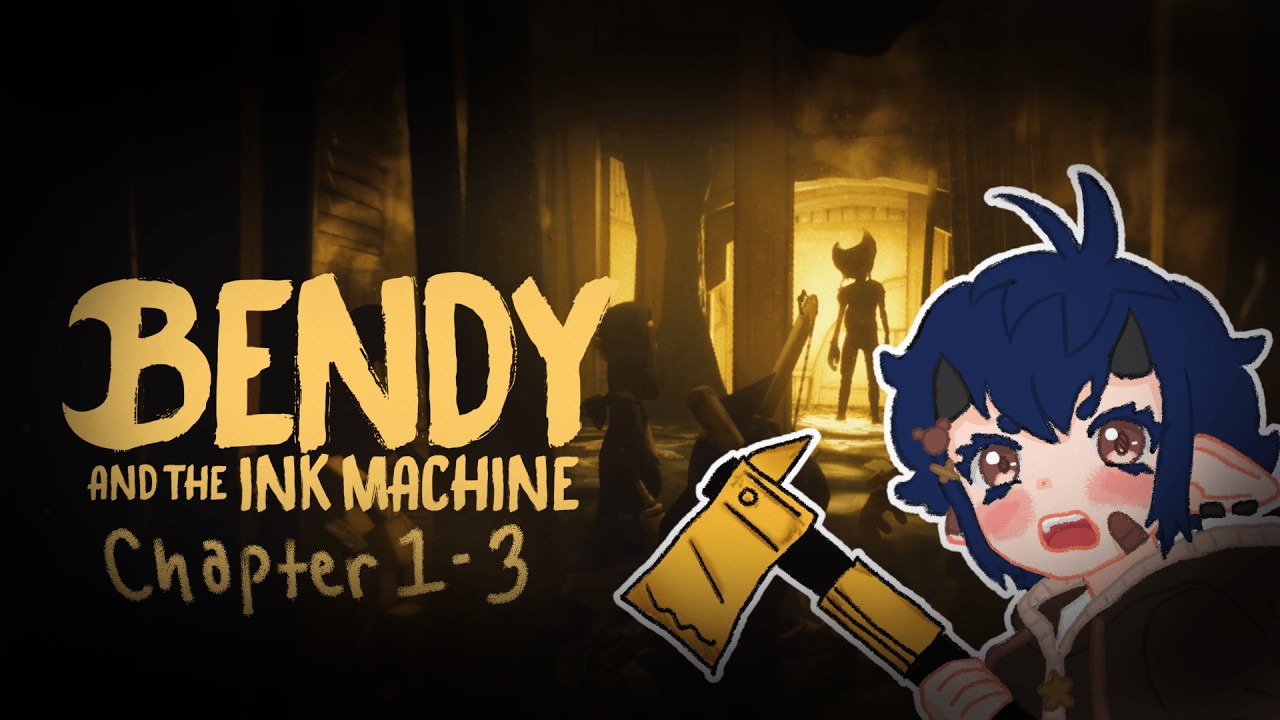 Bendy and the Ink Machine | Chapter 1-3 (Semi Speedrun VOD)