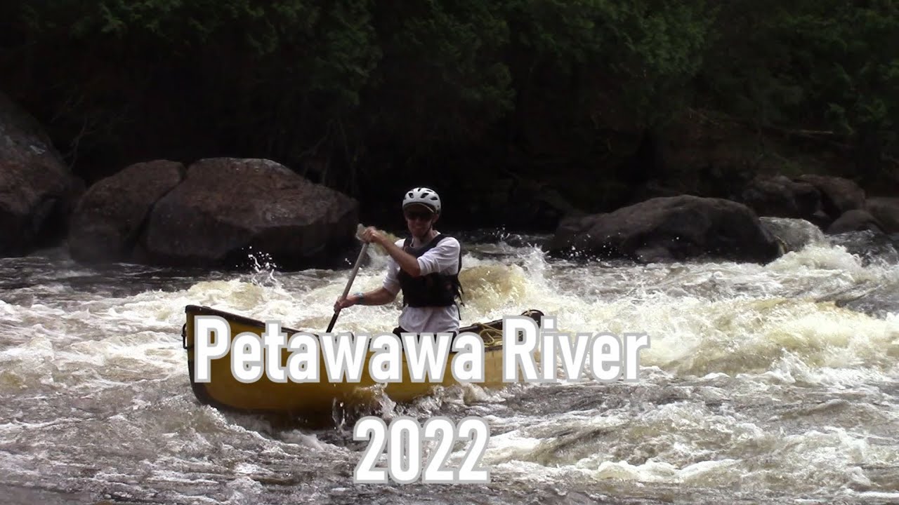 Petawawa River - May 2022