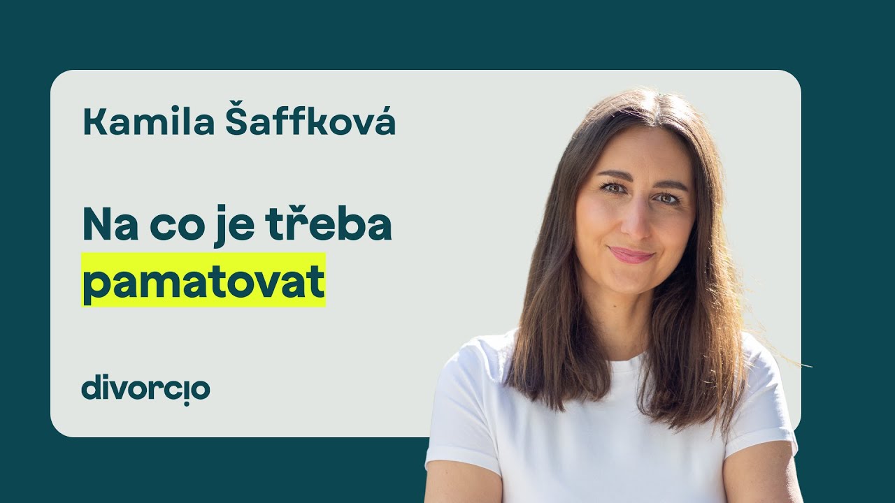 Epizoda 19 | Na co je třeba pamatovat | Divorcio Edukace