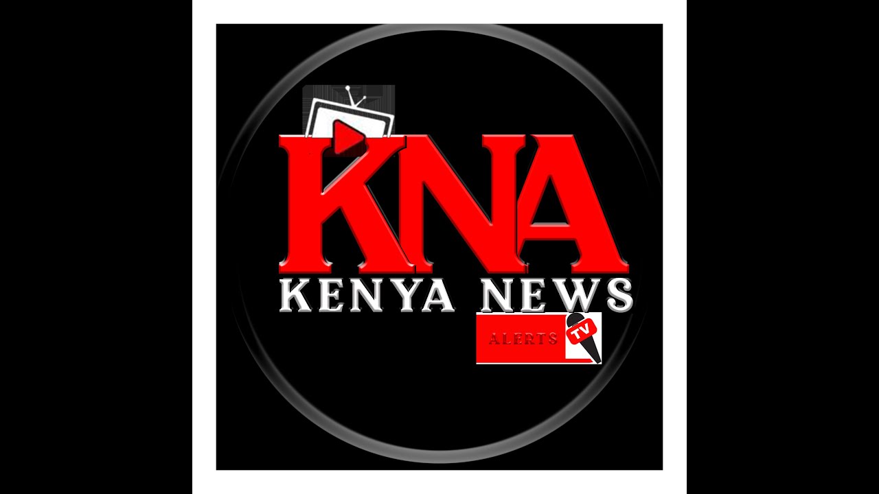 KENYA NEWS ALERT TV LIVE