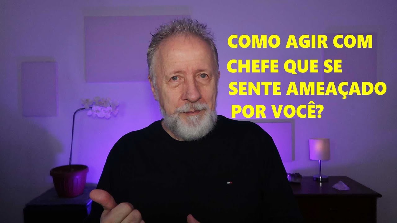 Como agir com chefe que se sente amea&ccedil;ado por voc&ecirc;?