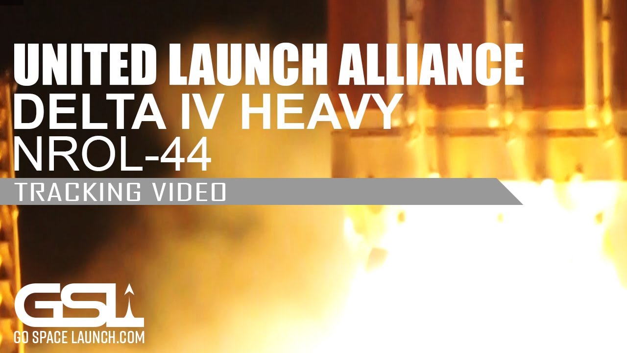 Delta IV Heavy - NROL-44 Tracking Video | Rocket Launch