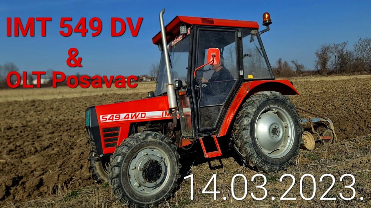 IMT 549 DV i OLT Posavac Oranje 14.03.2023. | IMT 549.4WD | Plowing 2023