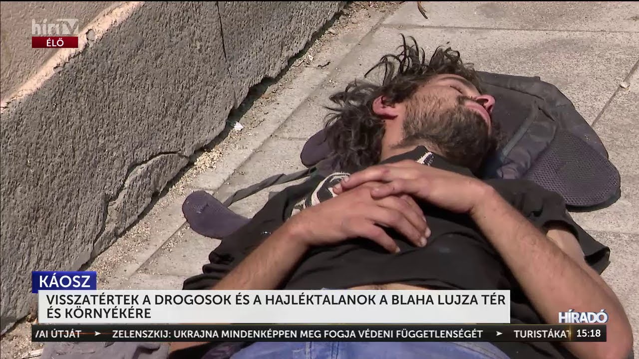 Újra drogosok és hajléktalanok lepik el a budapesti Blaha Lujza teret - HÍR TV+