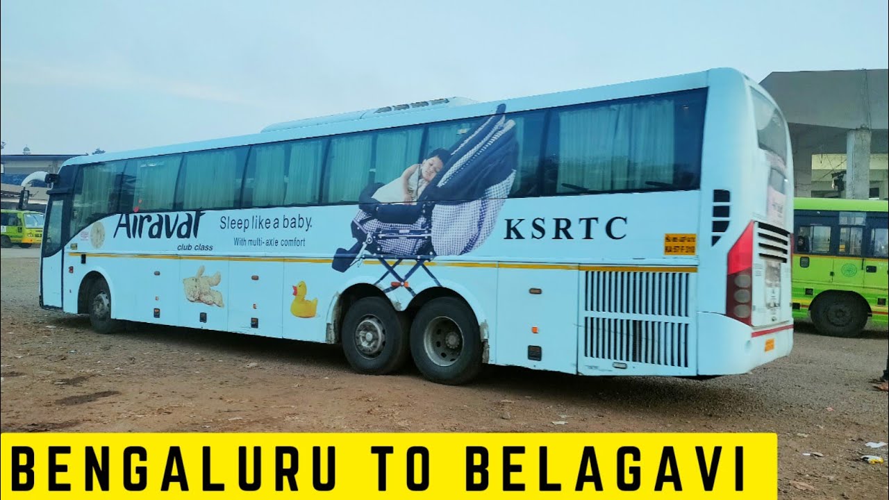 BENGALURU TO BELAGAVI: KSRTC AIRAVAT CLUB CLASS BUS JOURNEY