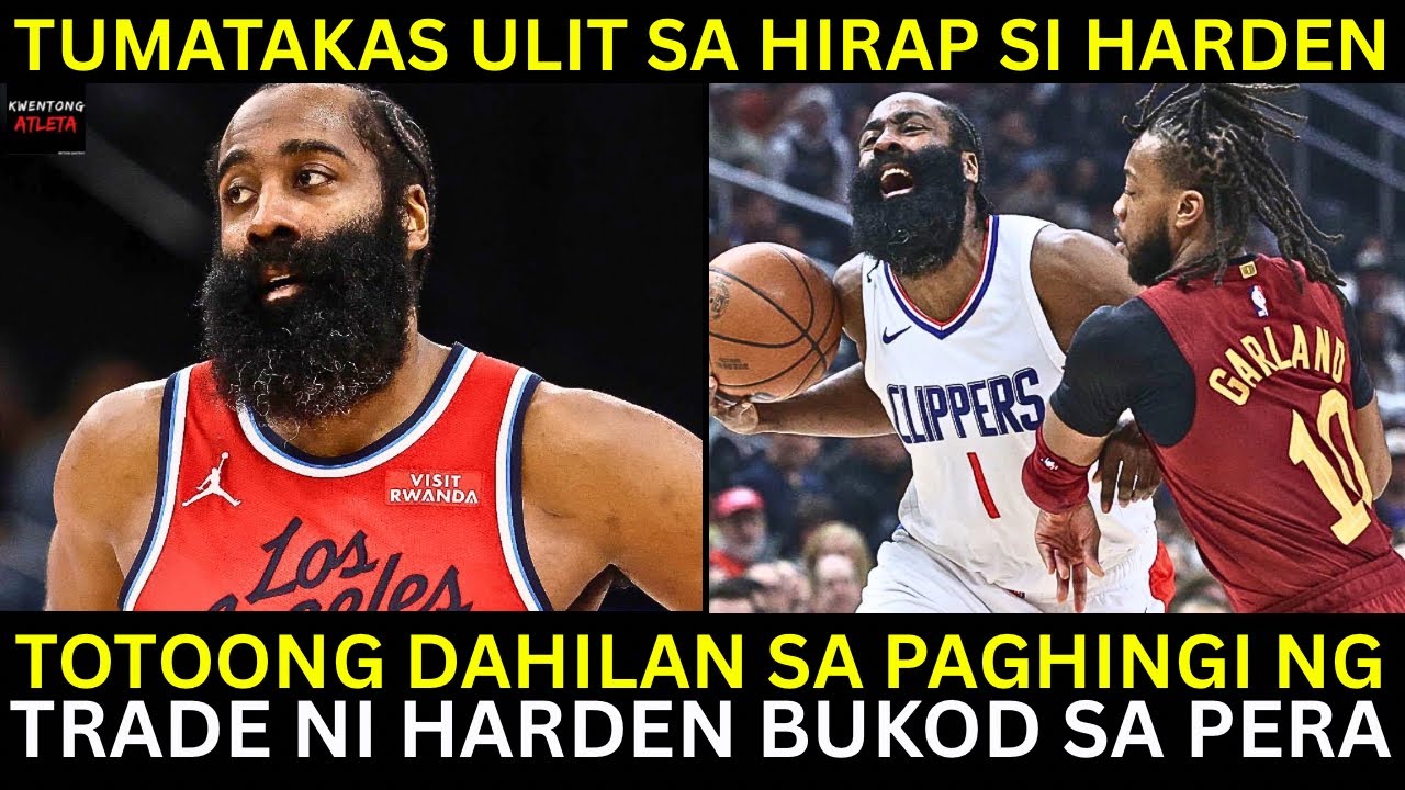 Harden NAGPATRADE Dahil sa Pera at “HISTORY” Tumatakas ulit?