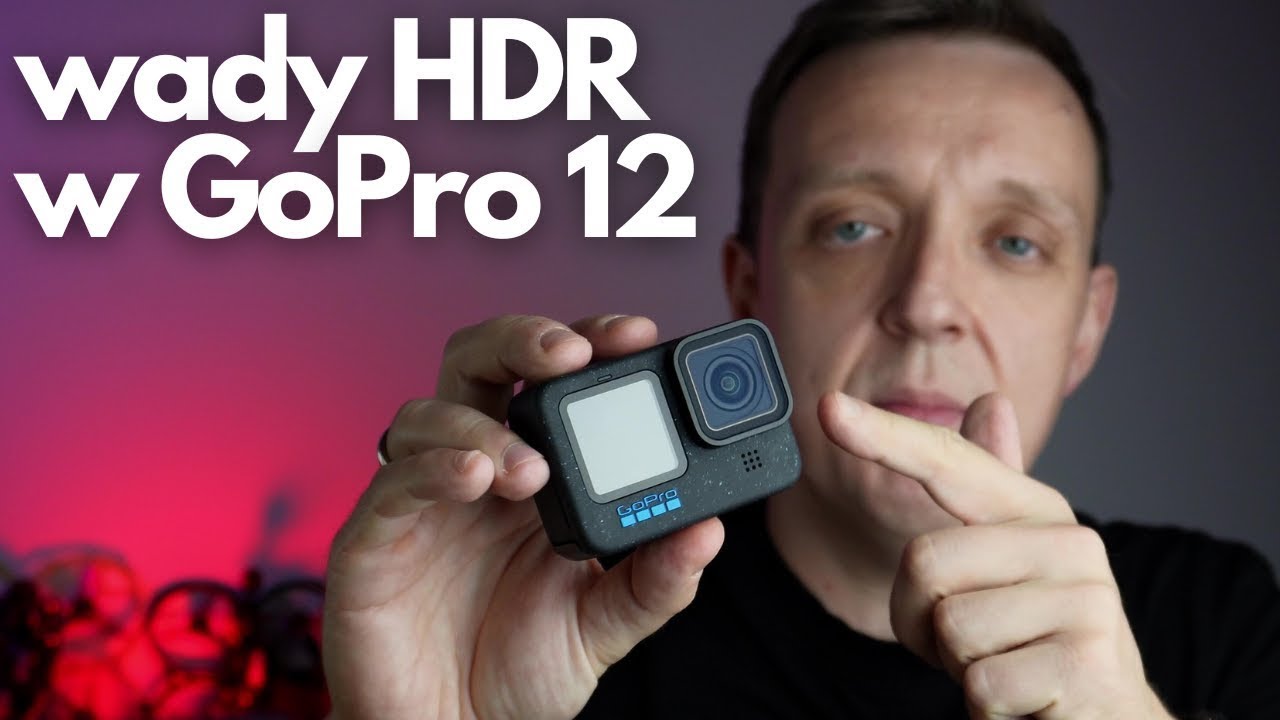 Jak działa HDR w GoPro 12? | GoPro 11 vs GoPro 12, recenzja GoPro 12