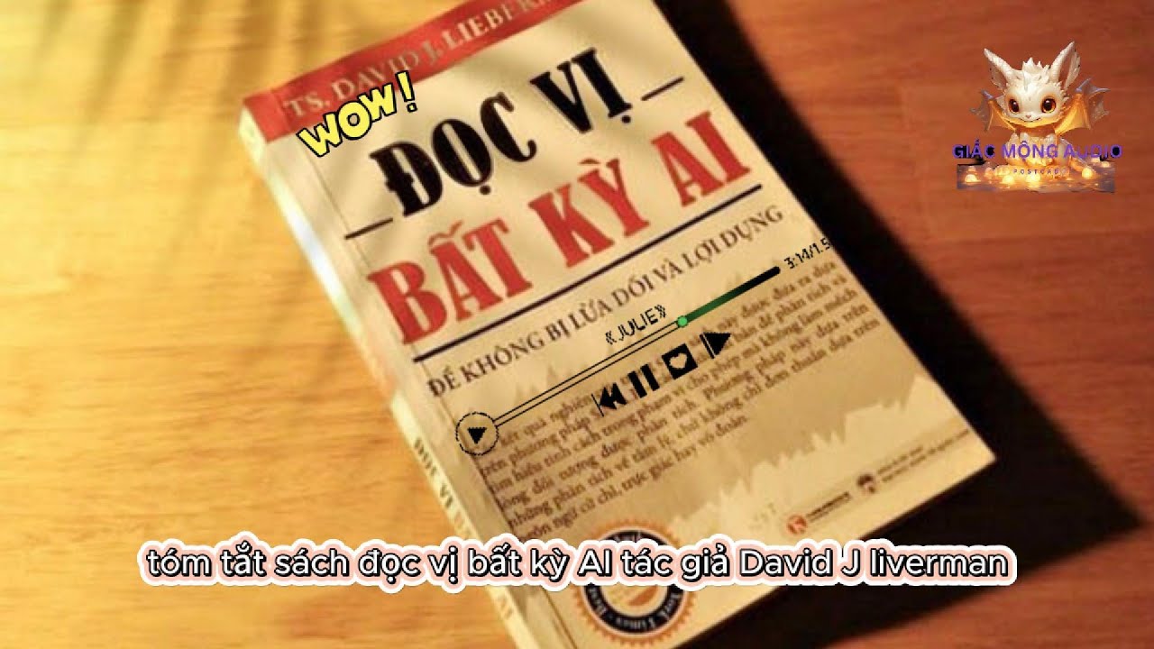T&oacute;m Tắt  S&aacute;ch Đọc Vị Bất Kỳ Ai | giac mong audio