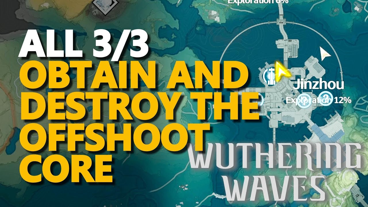 Obtain and Destroy the Offshoot Core Wuthering Waves All 3/3