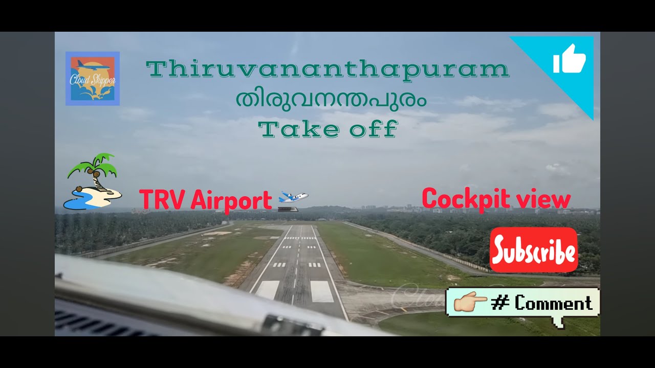 Take off from Trivandrum Airport , cockpit view 4K Video, തിരുവനന്തപുരം 🇮🇳