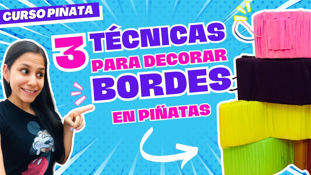 😱La Forma Más Fácil y rápida de Decorar el borde De Tus Piñatas 🙌 | 3 técnicas [CURSO] Aixsa