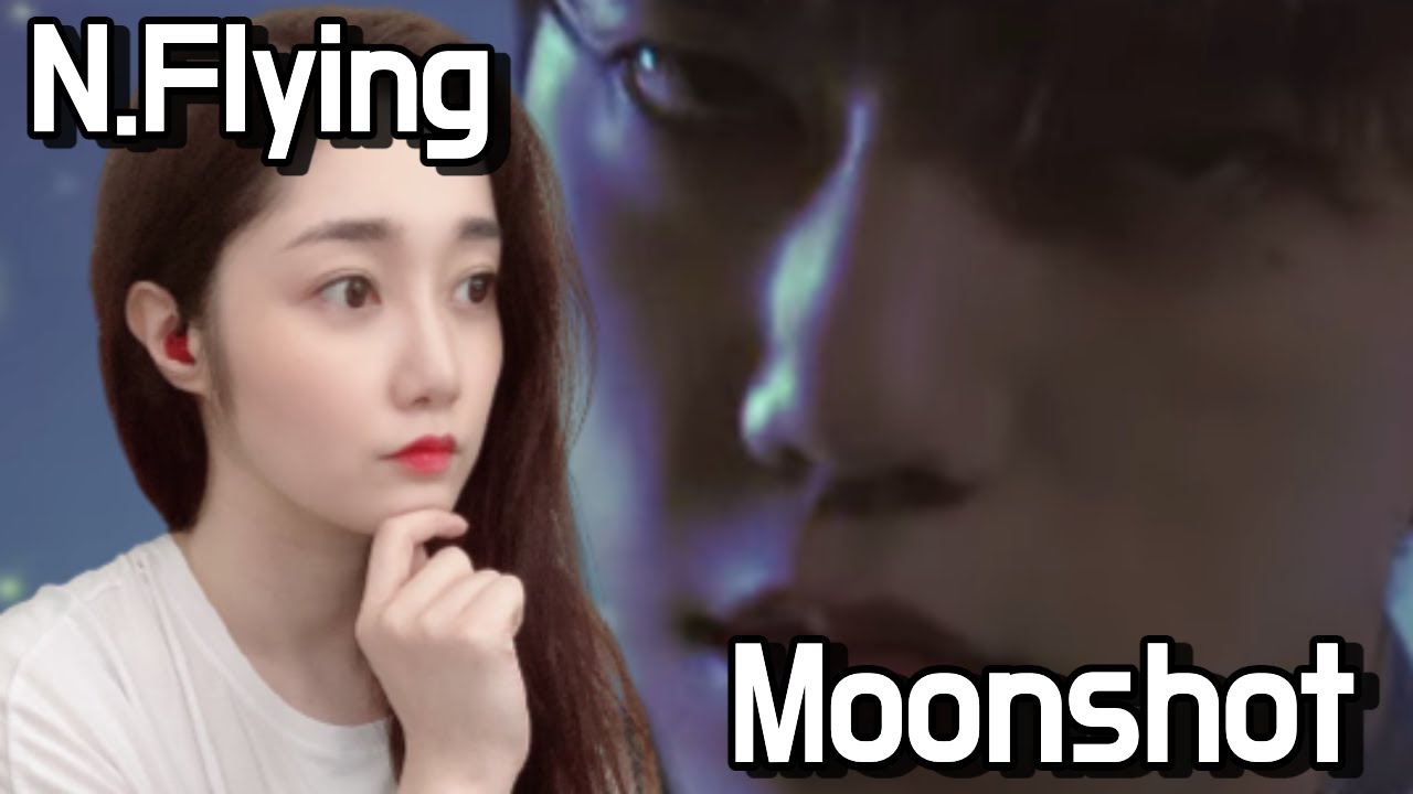 [Reaction] 엔플라잉 (N.Flying) 'Moonshot' MV