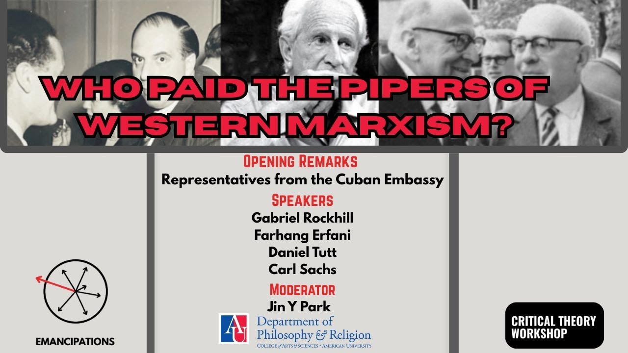 Who Paid the Pipers of Western Marxism? Lecture and Panel Discussion