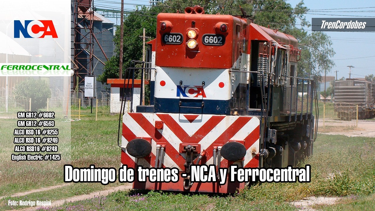 Domingo de trenes - NCA y Ferrocentral #nca