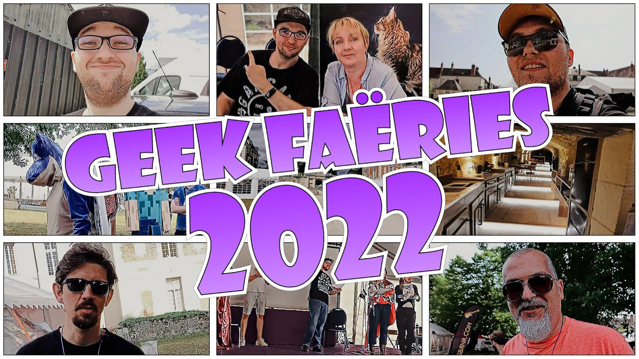 Vlog - LinksTheSun aux Geek Faëries 2022