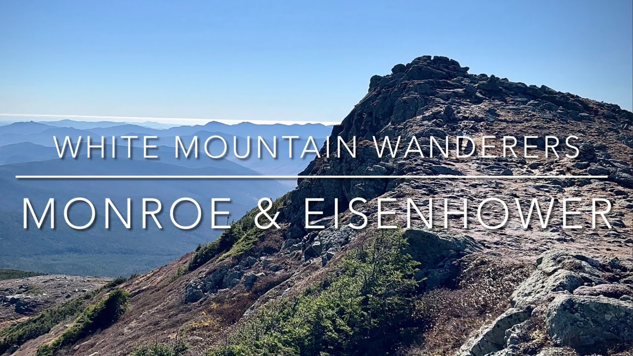 Mount Monroe & Eisenhower •10/28/21• Hiking & Gridding the White Mountains 4000 footers of NH