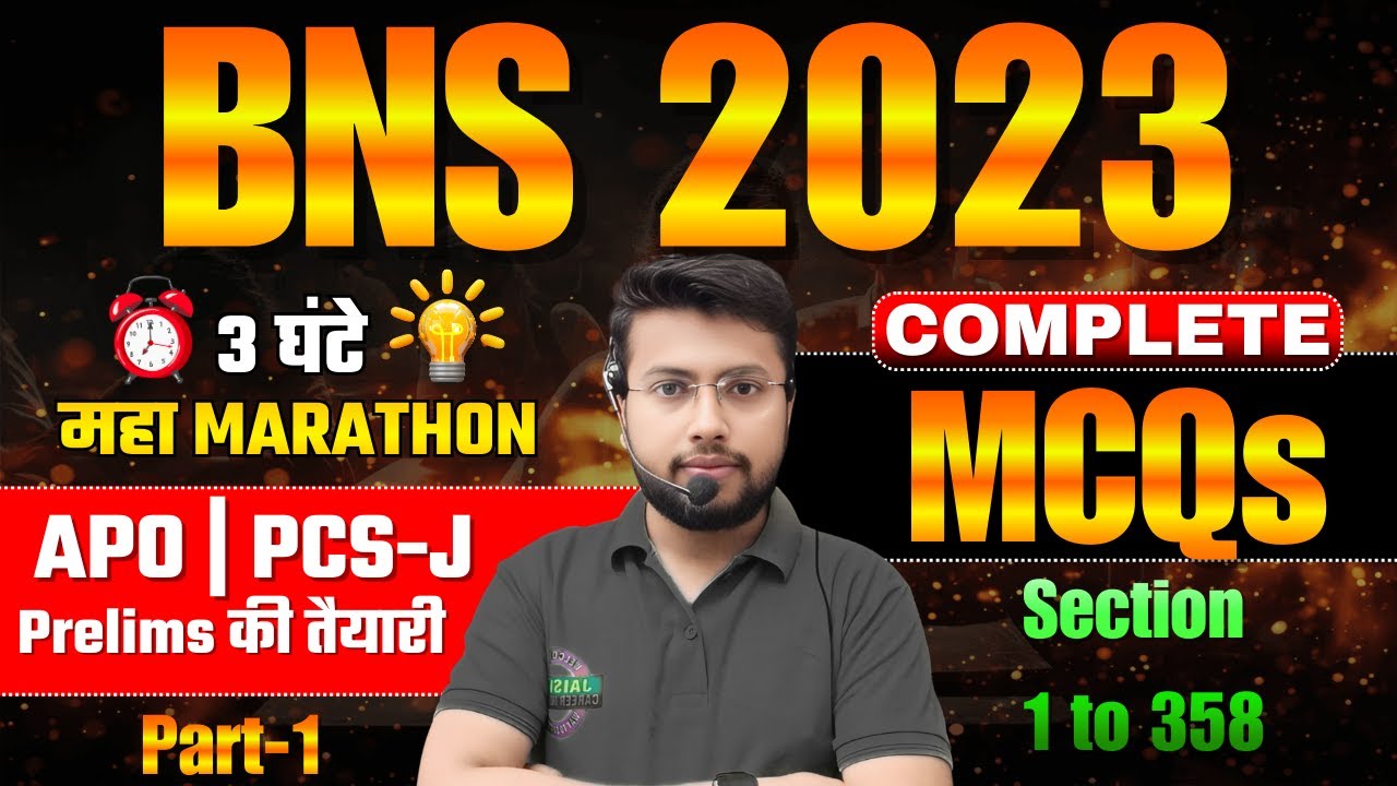 Complete BNS in One Shot | 3 Hour Non Stop Marathon | Part-1 | PCS-J | All State APO | BNS 2023