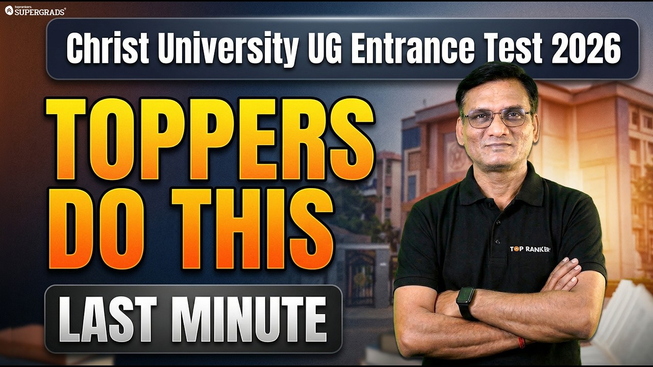 TOPPERS DO THIS 🔥 Last Minute Strategy for Christ University Entrance 2026 | SuperGrads IPMAT