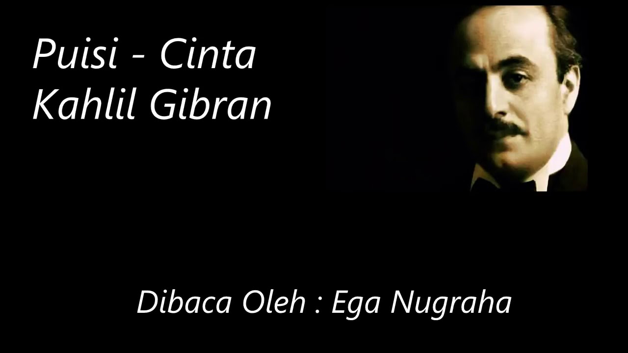 Puisi Cinta - Kahlil Gibran