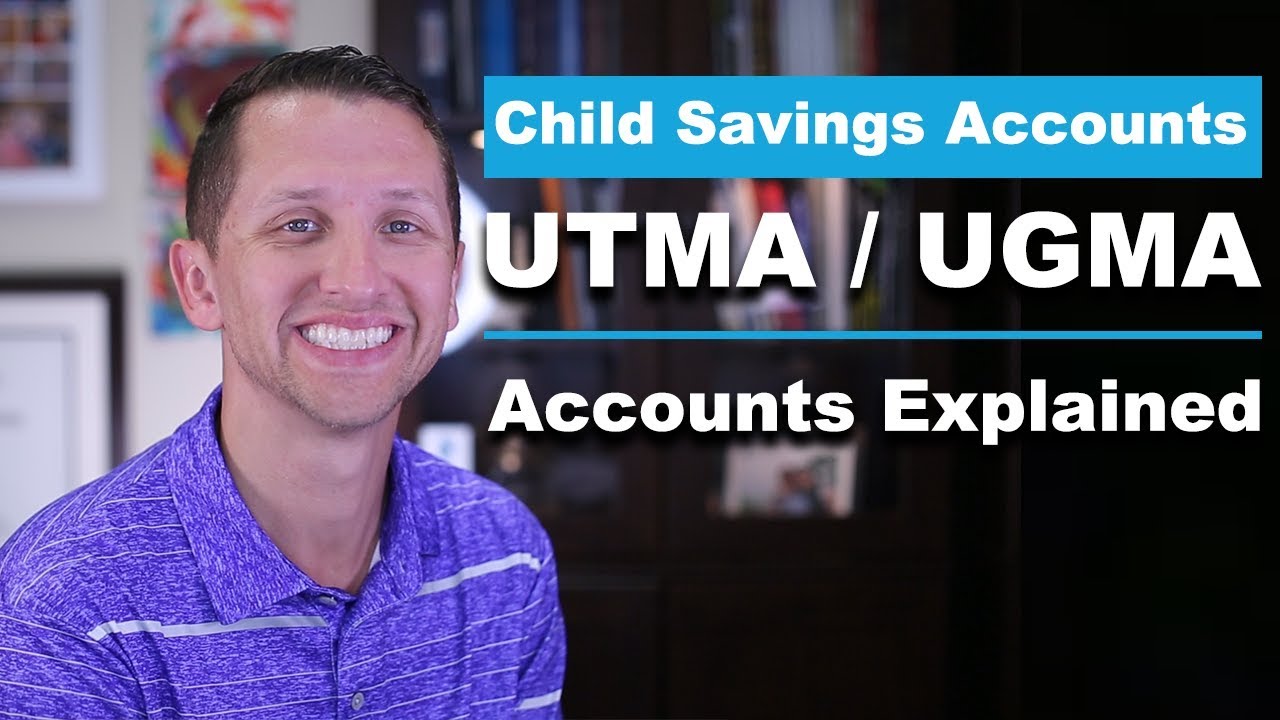 Child Savings Account UTMA UGMA accounts