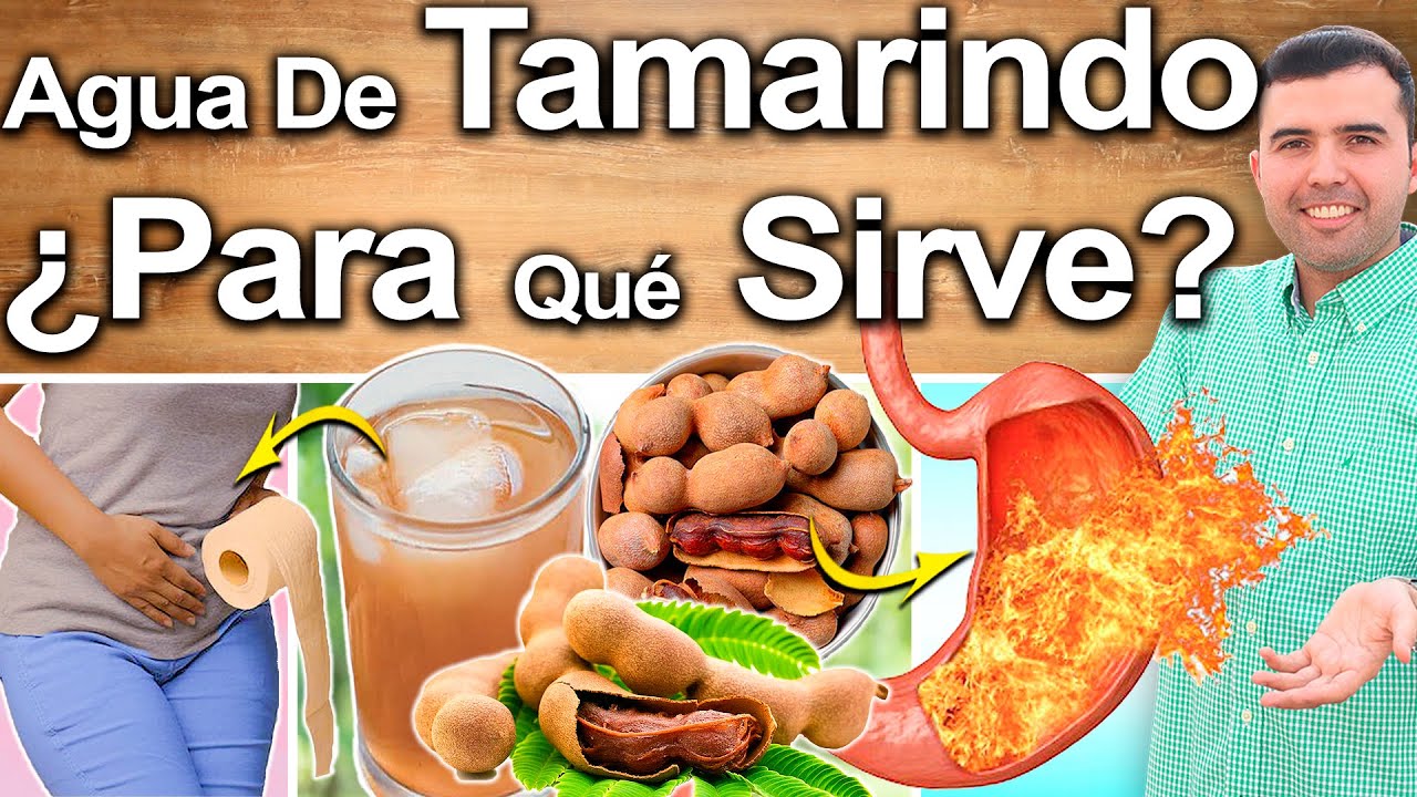 Agua De Tamarindo Para Todo! - Para Qué Sirve? - Beneficios Para Tu Salud Y Belleza