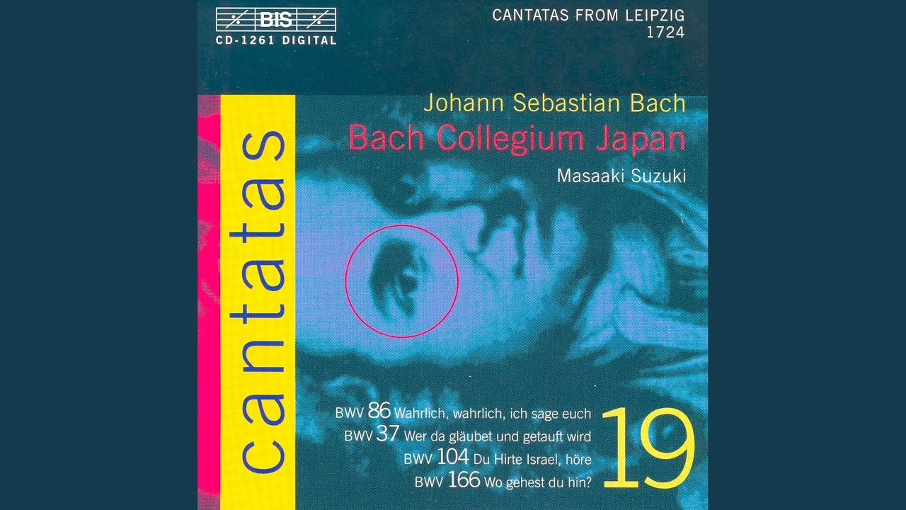 Wahrlich, wahrlich, ich sage euch, BWV 86: Arioso. Wahrlich, wahrlich, ich sage euch (Bass)