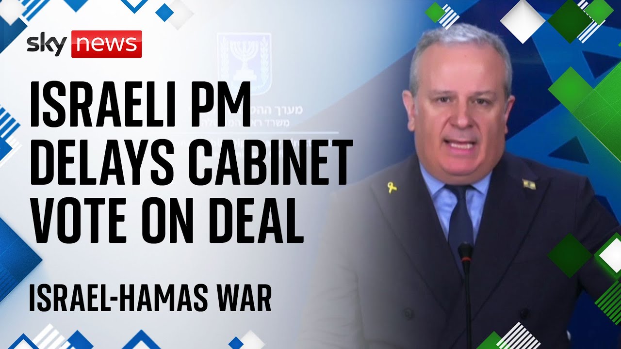 Israeli PM accuses Hamas of 'last-minute blackmail attempt' and delays cabinet meeting
