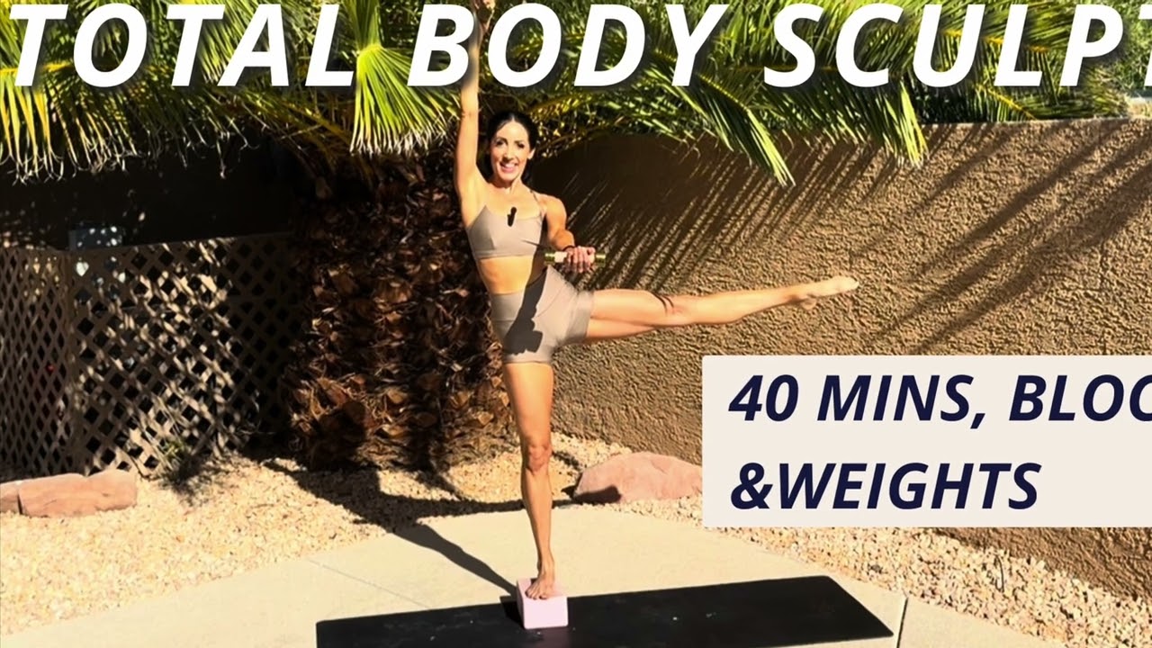 Total Body Sculpt Workout, 40 mins, Block & Weights 