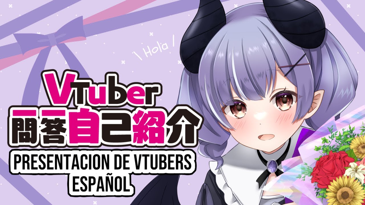 Presentaci&oacute;n de VTuber en espa&ntilde;ol😈【VTuber/JP/ESP】
