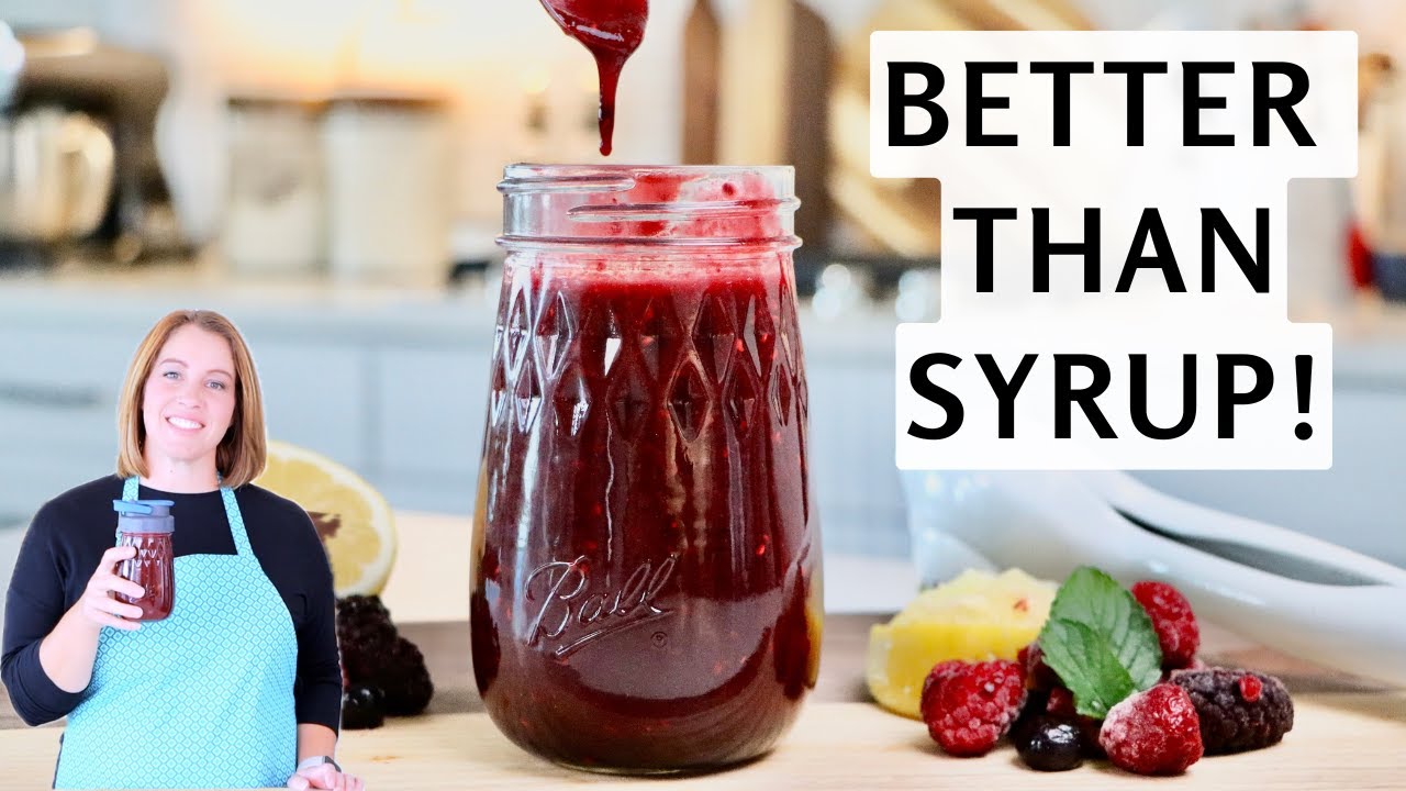 Easy Mixed Berry Sauce Recipe | No-Strain, Real Fruit Sauce for Pancakes, Yogurt & More