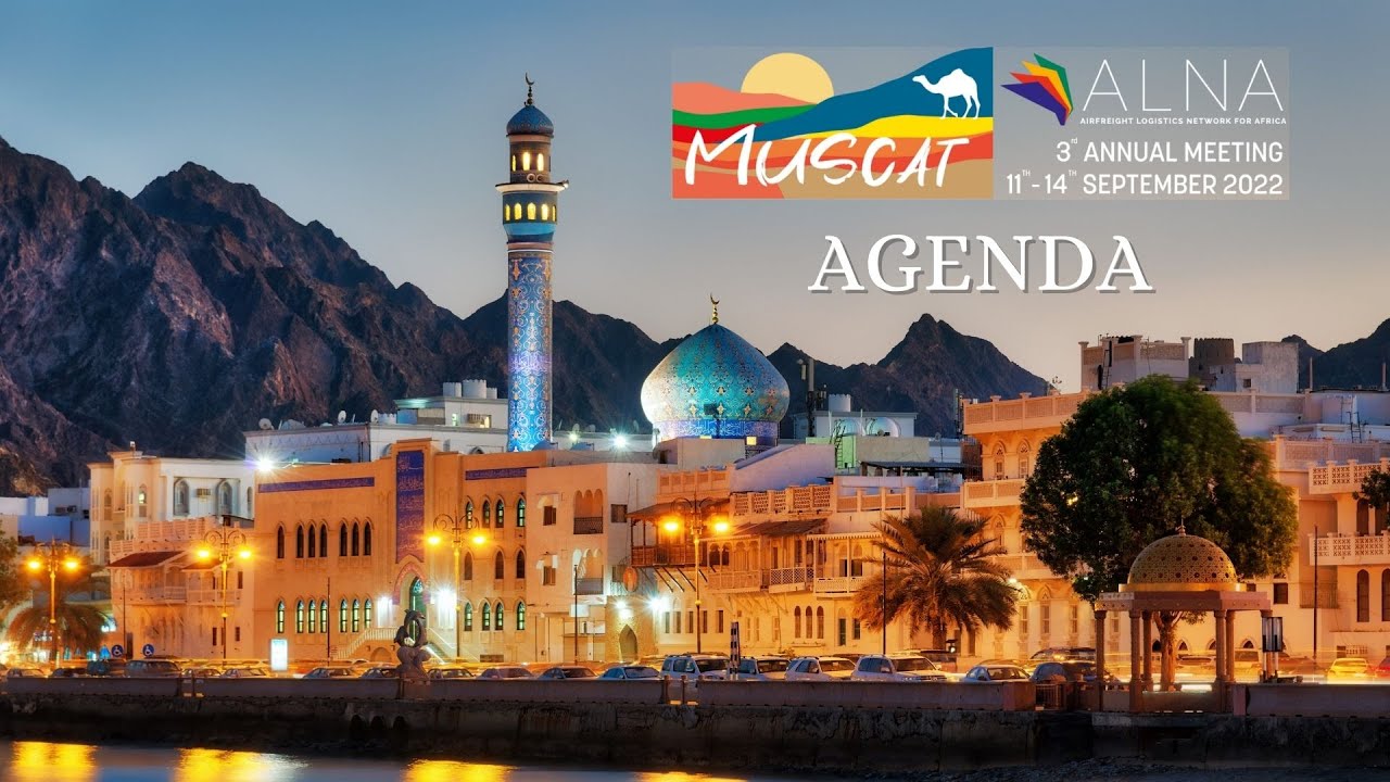 3rd ALNA MEETING - MUSCAT, OMAN 2022 - AGENDA