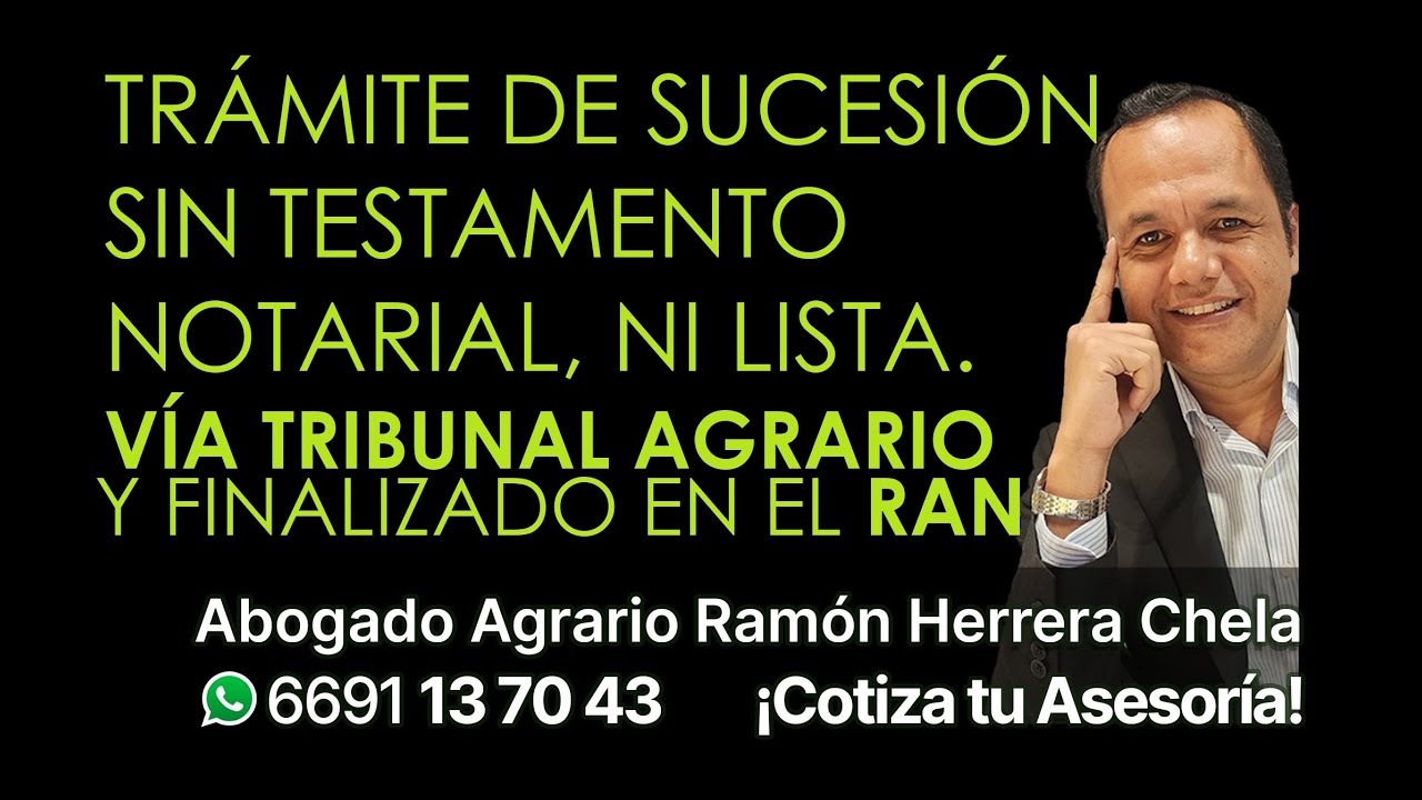 Sucesión agraria sin testamento ni lista, trámite en el RAN y Tribunal Agrario