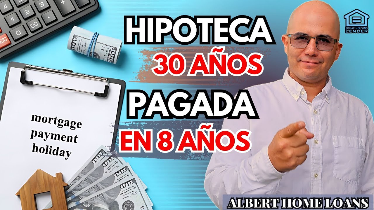 Formulas para pagar tu hipoteca en la mitad del tiempo
