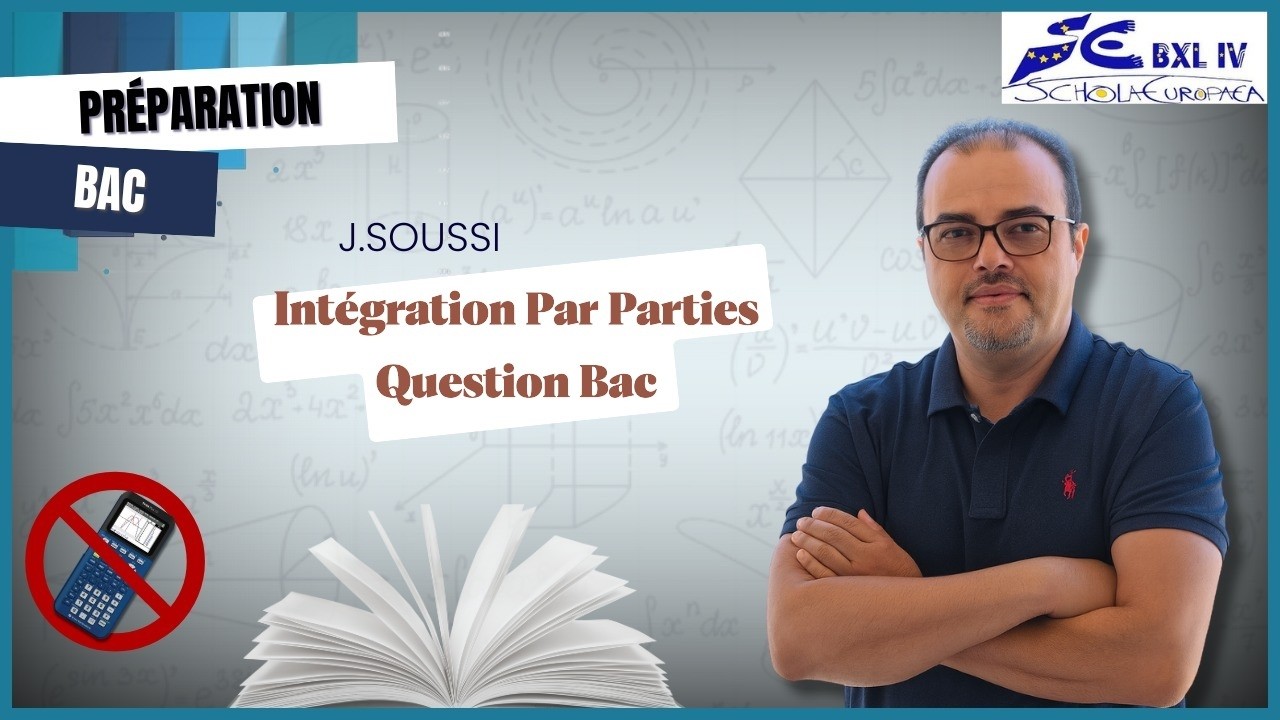 Intégration Par Parties : Question Bac