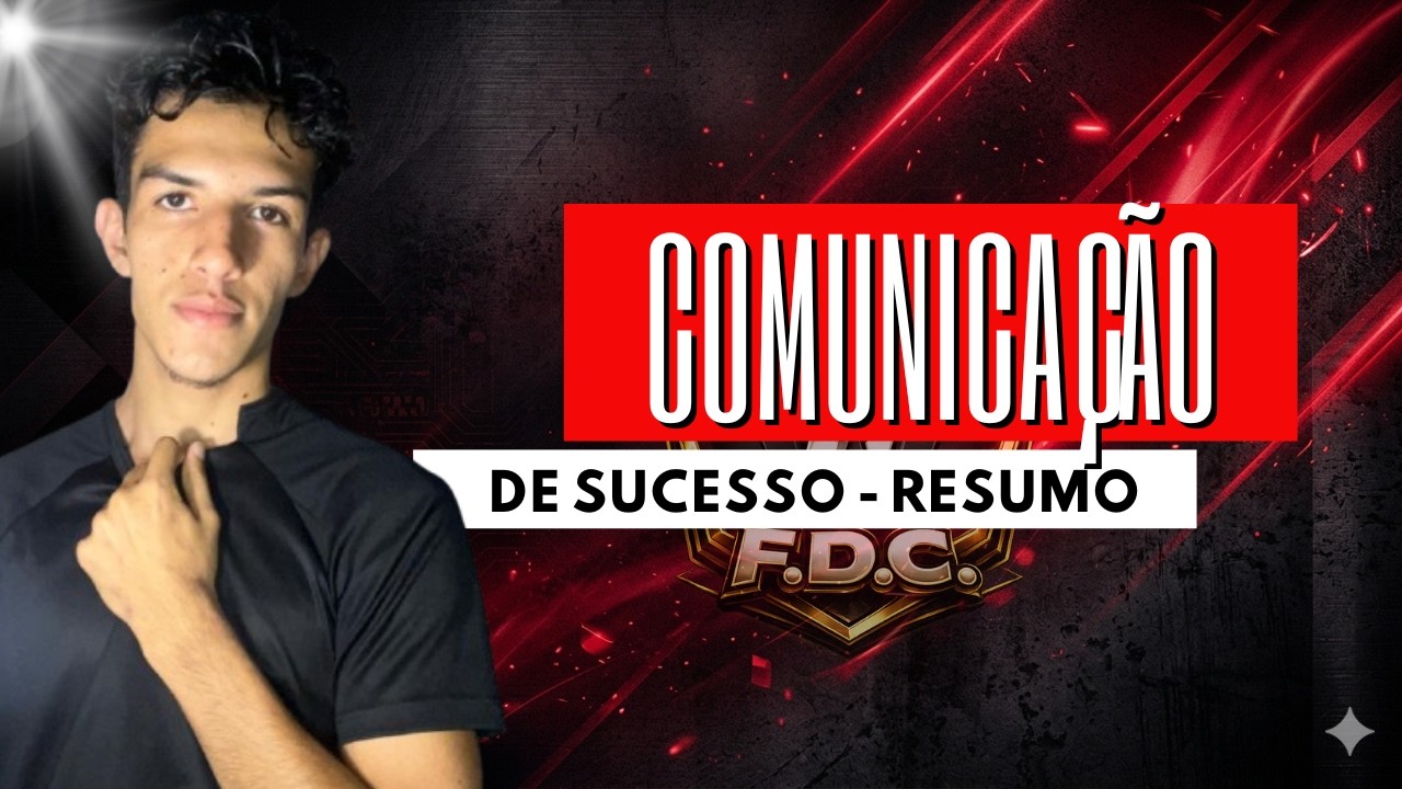 Resumo do Manual da Comunicação de Sucesso 
